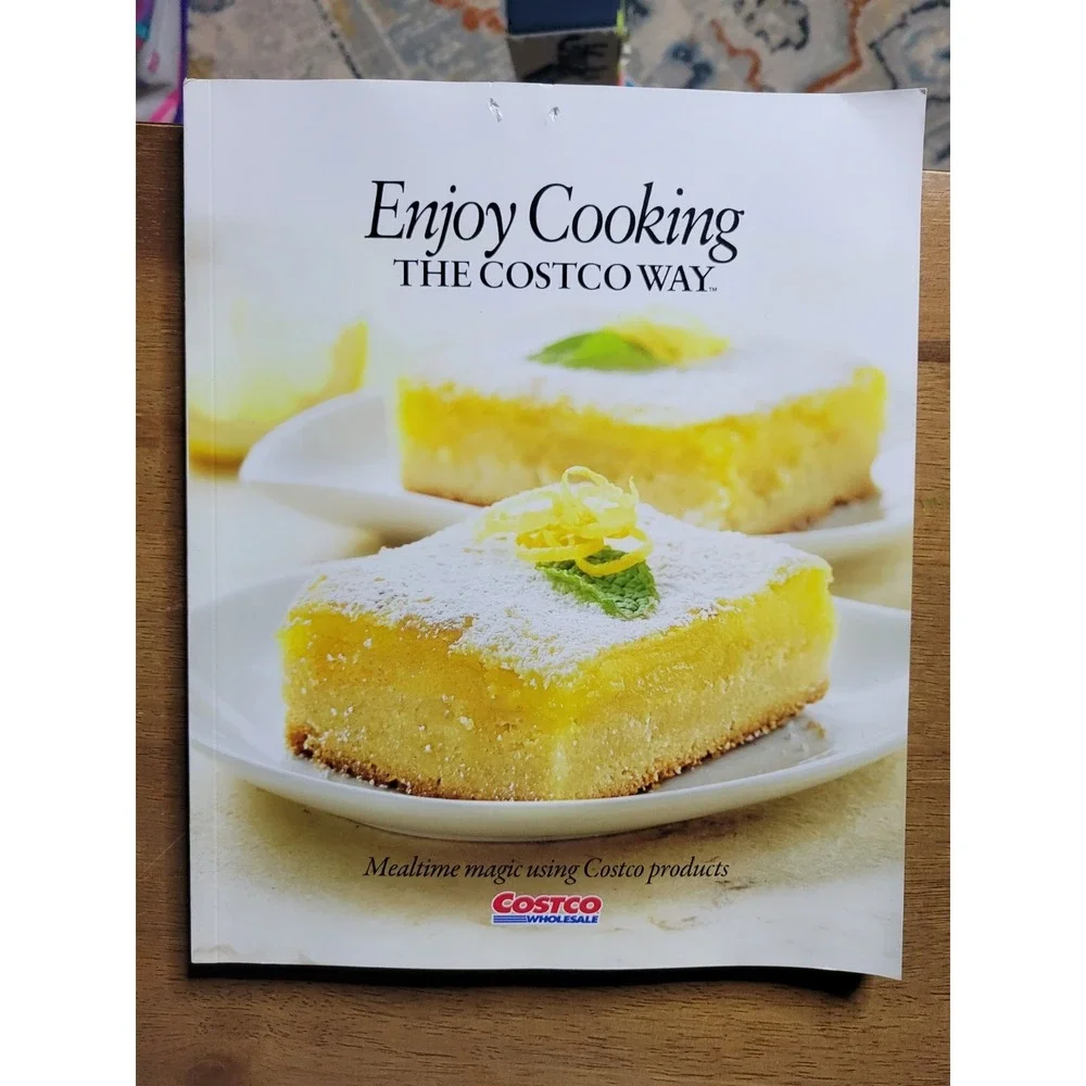 Costco Food Magazine Mealtime‎ magic using Costco ingredients cookbook
